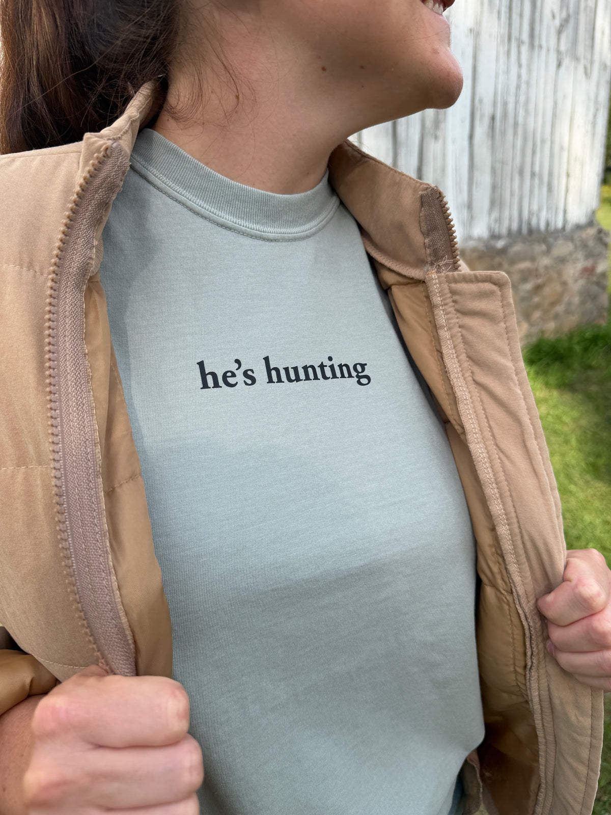 He’s Hunting comfort Tee