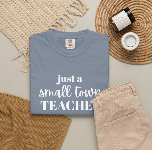 Just a Small Town Teacher